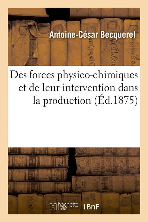 Foto Des forces physico chimiques edition 1875