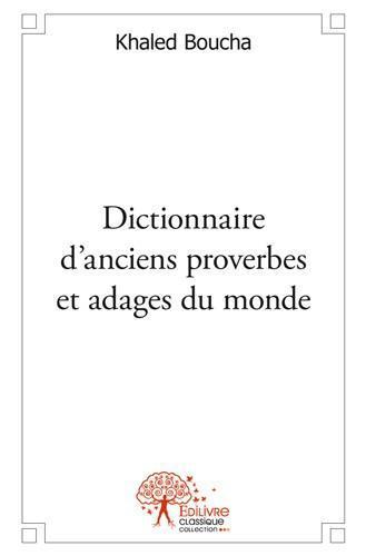 Foto Dictionnaire d'anciens proverbes et adages du monde