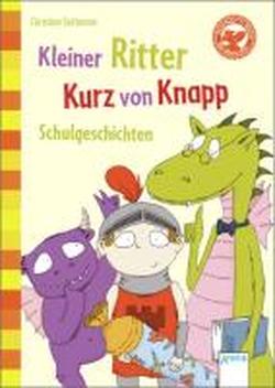 Foto Kleiner Ritter Kurz von Knapp. Schulgeschichten