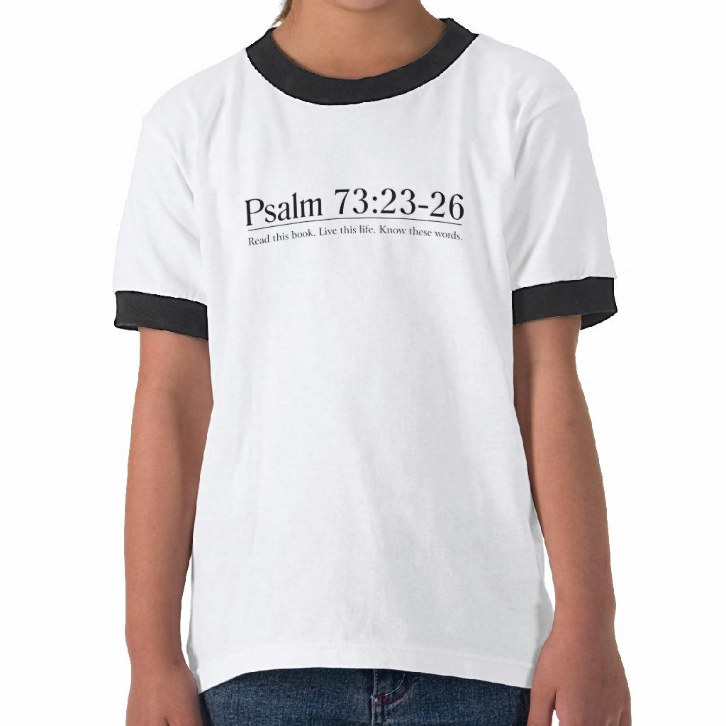 Foto Lea el 73:23 del salmo de la biblia - 26 Camiseta