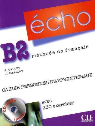 Foto Écho B2. Cahier personnel d'apprentissage + CD audio + corrigés: Neubearbeitung