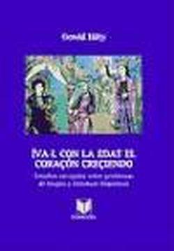 Foto Íva·l con la edat el coraçon creçiendo. Estudios escogidos sobre problemas de lengua y literatura hispánicas.