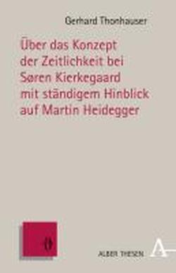Foto Über das Konzept der Zeitlichkeit bei Søren Kierkegaard mit ständigem Hinblick auf Martin Heidegger
