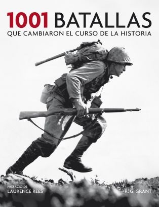 Foto 1001 Batallas Que Cambiaron El Curso De La Historia