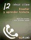 Foto 12 Ideas Clave : Enseñar Y Aprender Historia