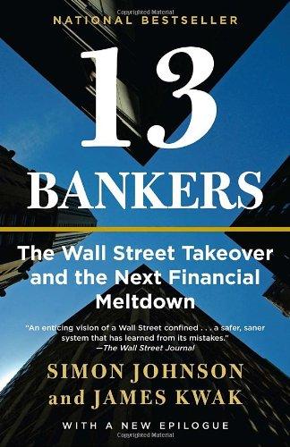 Foto 13 Bankers: the Wall Stre: The Wall Street Takeover and the Next Financial Meltdown (Vintage)