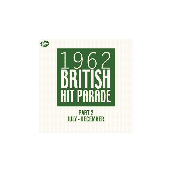 Foto 1962 British Hit Parade, Part 2: July-December