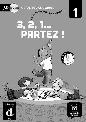 Foto 3, 2, 1... partez! 1 - Guía del profesor + CD (Fle- Texto Frances)