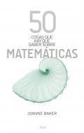 Foto 50 cosas que hay que saber sobre matematicas (3ª ed.) (en papel)