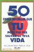 Foto 50 coses senzilles que tu pots fer per salvar la teva vida (en papel)