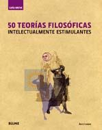 Foto 50 teorias filosoficas intelectualmente estimulantes (2ª ed.) (en papel)