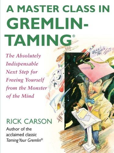 Foto A Master Class in Gremlin-taming: Freeing Yourself from the Monster of the Mind