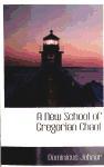 Foto A New School Of Gregorian Chant