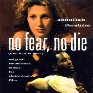 Foto Abdullah Ibrahim: No Fear No Die CD