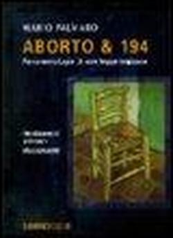 Foto Aborto & 194. Fenomenologia di una legge ingiusta
