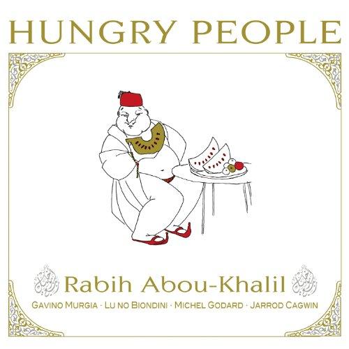 Foto Abou-Khalil, Rabih: Hungry People CD