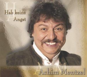 Foto Achim Mentzel: Hab Keine Angst -2tr- CD Maxi Single