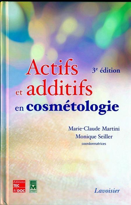 Foto Actifs et additifs en cosmétologie (3e edition)