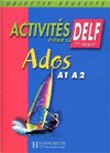 Foto Activites pour delf ados (a1-a2).livre