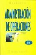 Foto Administracion de operaciones: un enfasis conceptual (2ª ed.) (en papel)