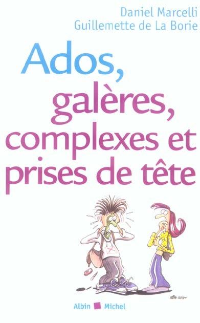 Foto Ados, galeres, complexes et prises de tete
