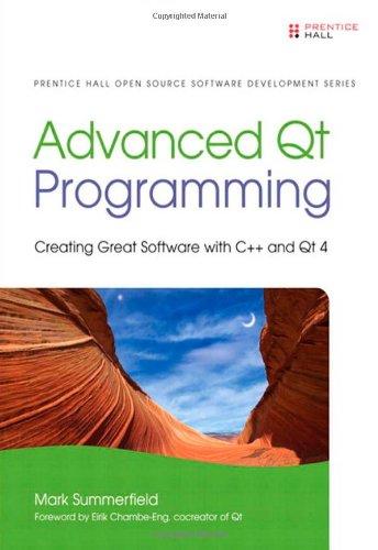 Foto Advanced Qt Programming: Creating Great Software with C++ and Qt 4 (Prentice Hall Open Source Software Development)