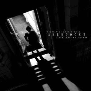 Foto Akercocke: Words That Go Unspoken,Deeds That Go Undone (Ltd. CD
