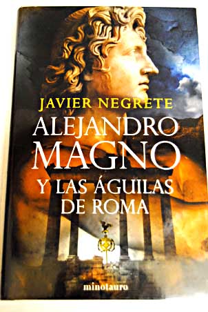 Foto Alejandro Magno y las águilas de Roma