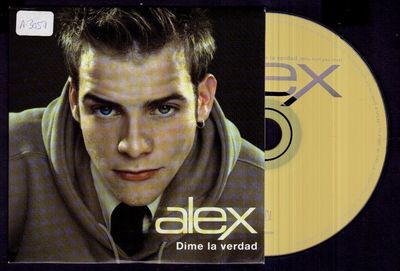 Foto Alex - Dime La Verdad - Spain Cd Single Tool / Vale Music 2003 - 1 Track - Promo
