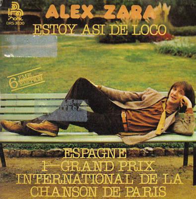 Foto Alex Zara-estoy Asi De Loco Single Vinilo 1978 Spain