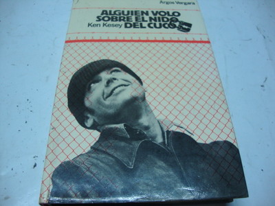 Foto Alguien Volo Sobre El Nido Del Cuco Libro De Argos Primera Edicion Del A�o 1976