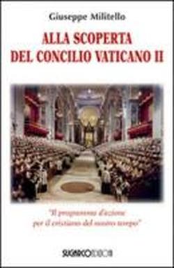Foto Alla scoperta del Concilio Vaticano II. «Il programma d'azione del cristianesimo del nostro tempo»
