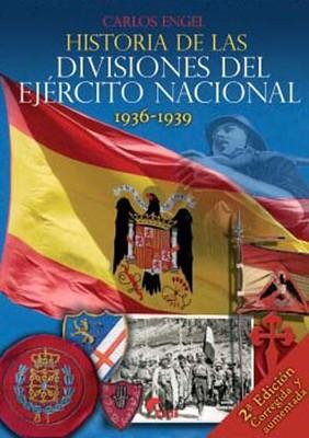 Foto Almena: Historia De Las Divisiones Del Ejercito Nacional 1936-1939