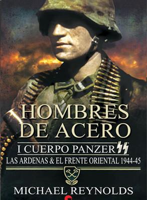 Foto Almena: Hombres De Acero - I Cuerpo Panzer Ss