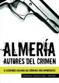 Foto Almería : 15 escritores relatan los crímenes más importantes