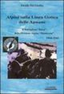 Foto Alpini sulla linea gotica delle Apuane