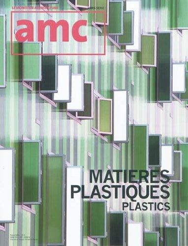 Foto Amc, Hors-Srie : Matires Plastiques : Plastics, 30 Projets