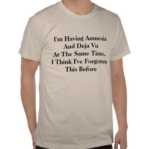 Foto Amnesia y Deja Vu Camisetas