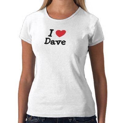 Foto Amo el personalizado del corazón de Dave personali Tshirts