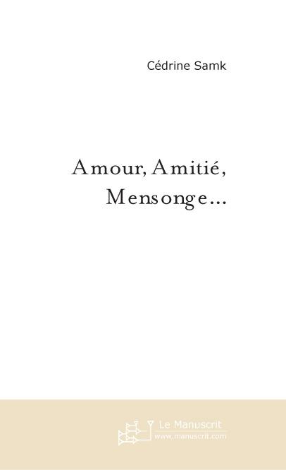 Foto Amour, amitie, mensonge