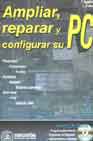 Foto Ampliar reparar y configurar su pc (2ª ed.) (en papel)