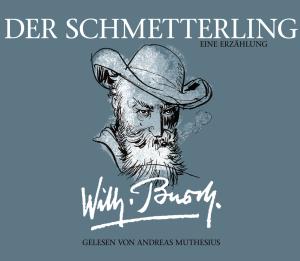 Foto Andreas Muthesius: Wilhelm Busch: Der Schmetterling CD