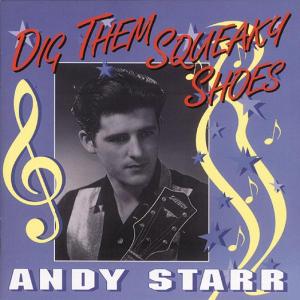 Foto Andy Starr: Dig Them Squeaky Shoes CD