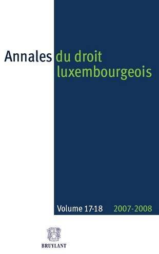 Foto Annales du droit luxembourgeois t.17 et t.18 (2007-2008)