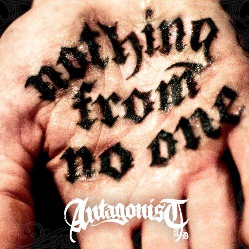 Foto Antagonist Ad: Nothing From No One CD