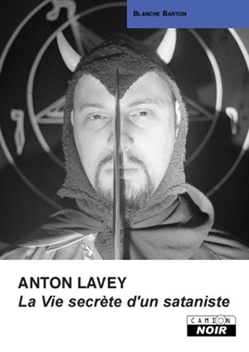Foto Anton Lavey, la vie secrète d'un sataniste