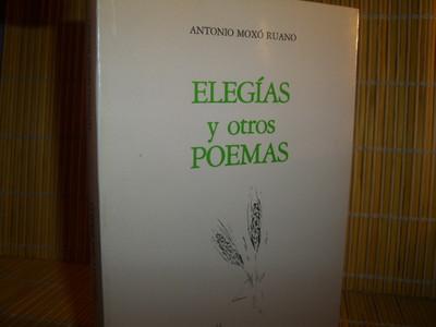 Foto Antonio Moxo Ruano,,,elegias Y Otros Poemas