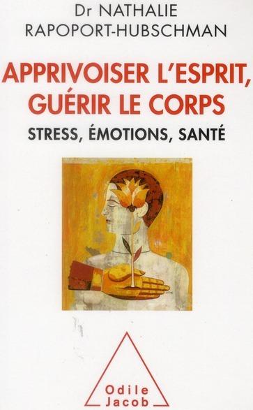 Foto Apprivoiser l'esprit, guerir le corps