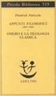 Foto Appunti filosofici 1867-1869: omero e la filologia classica (en papel)
