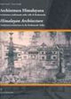 Foto Architettura himalayana. Architettura tradizionale nella valle di Kathmandu. Ediz. italiana e inglese
